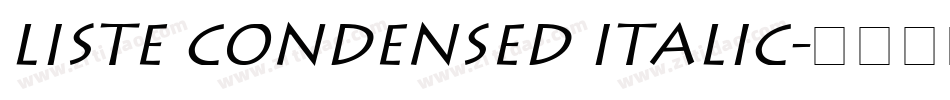 Liste Condensed Italic字体转换